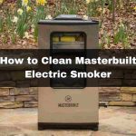 How to clean Masterbuilt Electric Smoker